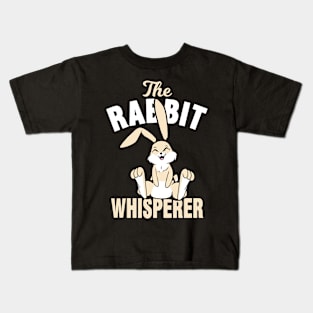 Bunnies Whisperer Rabbits Kids T-Shirt